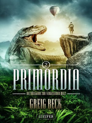 cover image of PRIMORDIA 2--Die Rückkehr zur vergessenen Welt